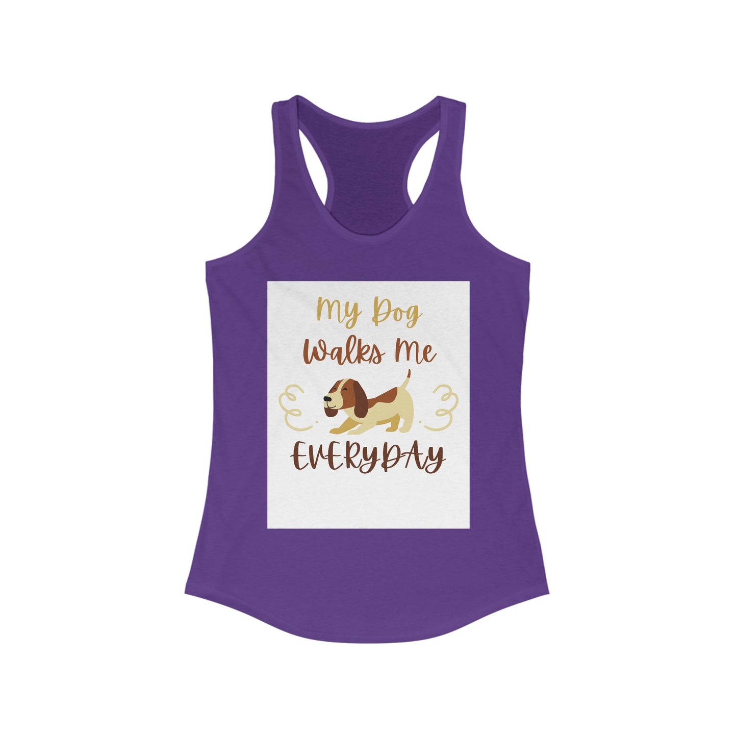 Women's Dog Lover Racerback Tank - My Dog Walks Me Everyday, Pet Gift, Dog Mom Apparel, Summer Top, Dog Walking Shirt