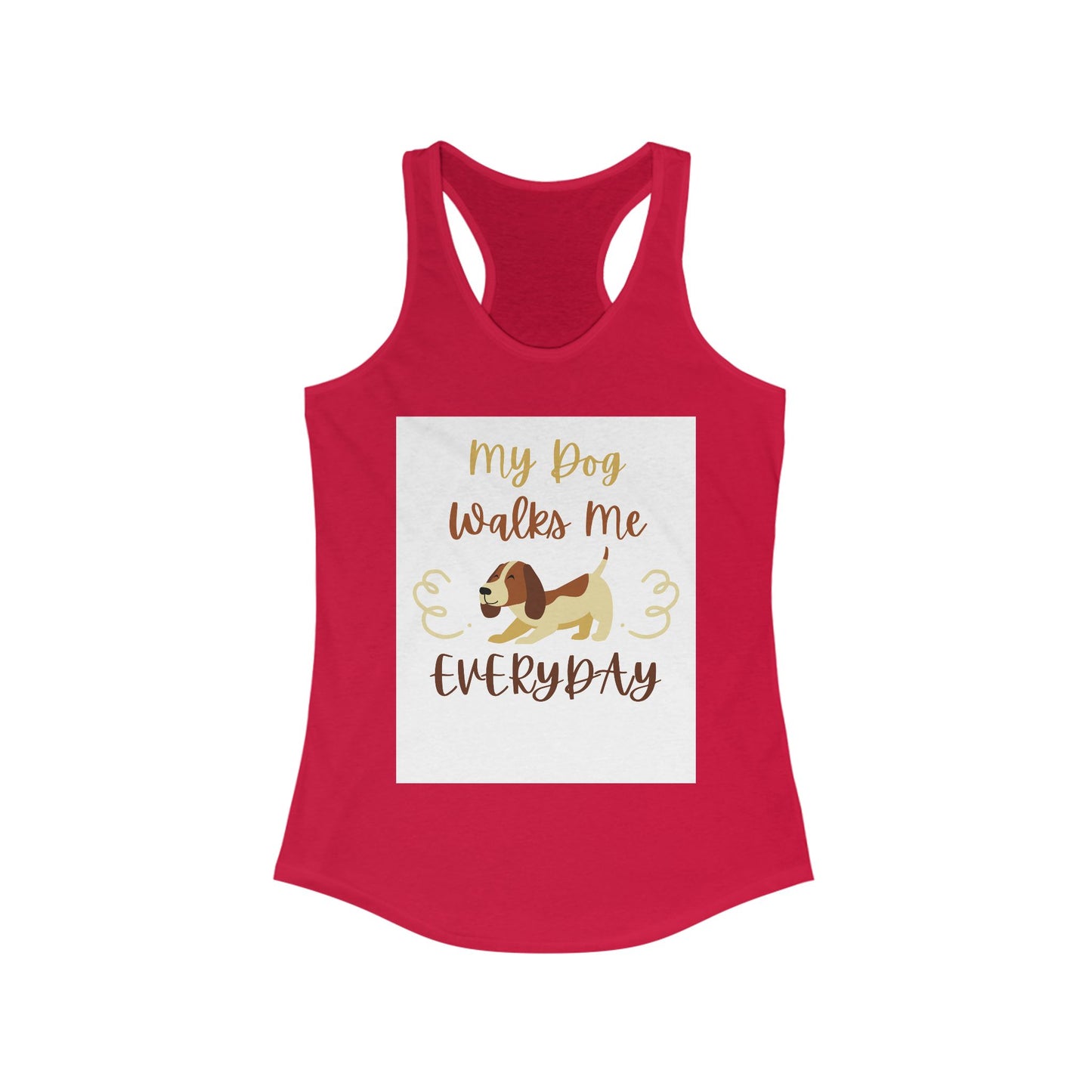 Women's Dog Lover Racerback Tank - My Dog Walks Me Everyday, Pet Gift, Dog Mom Apparel, Summer Top, Dog Walking Shirt
