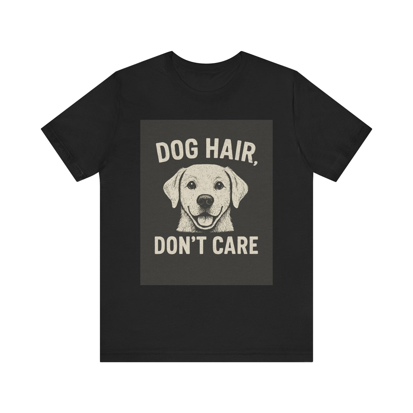 Dog Hair Don't Care Tee, Funny Dog Lover T-Shirt, Pet Owner Gift, Animal Enthusiast Apparel, Casual Wear, Humorous Short Sleeve Shirt