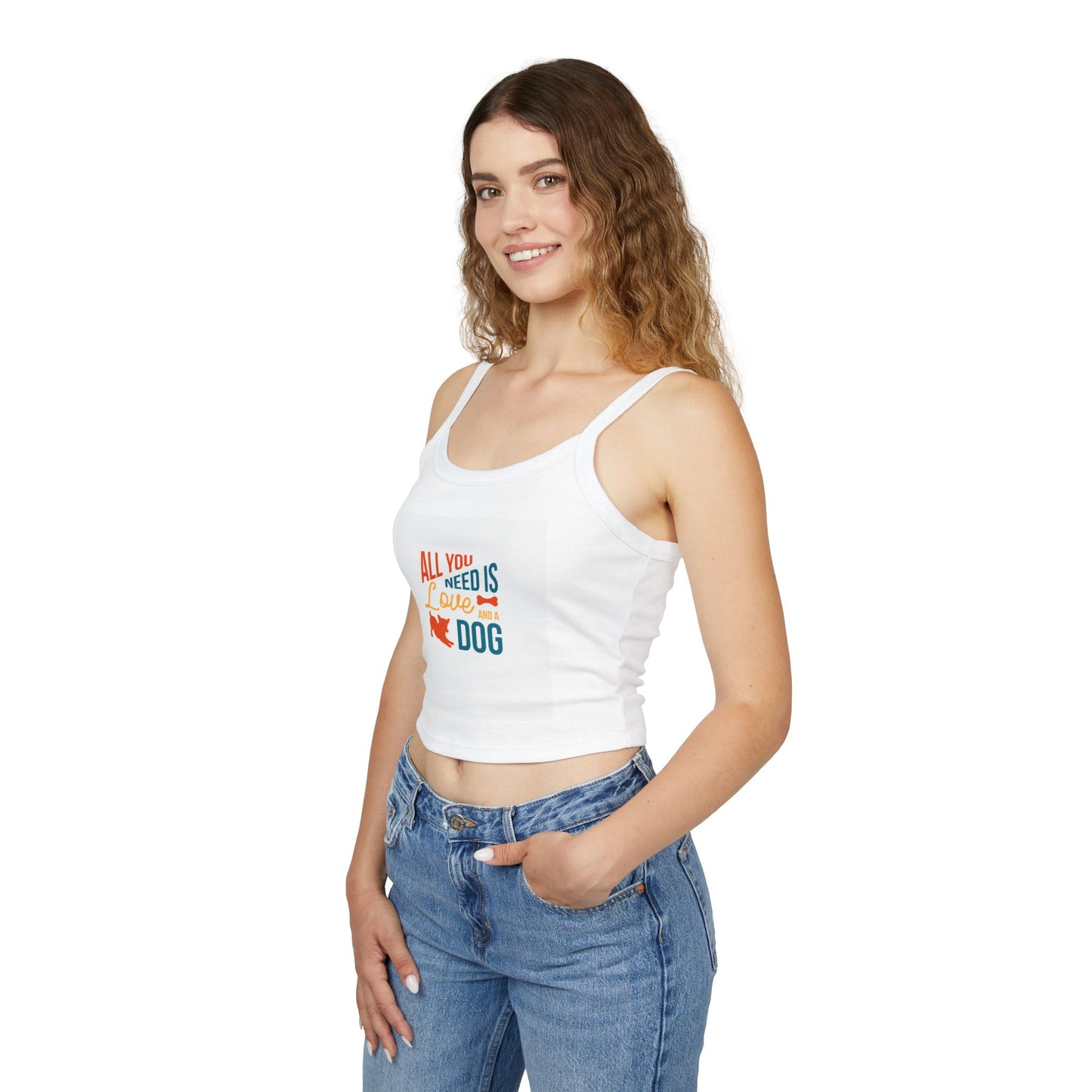 Women's Spaghetti Strap Tank Top - All You Need is Love and a Dog, Pet Lover Tee, Dog Mom Gift, Summer Top, Casual Wear, Gift for Dog Lovers