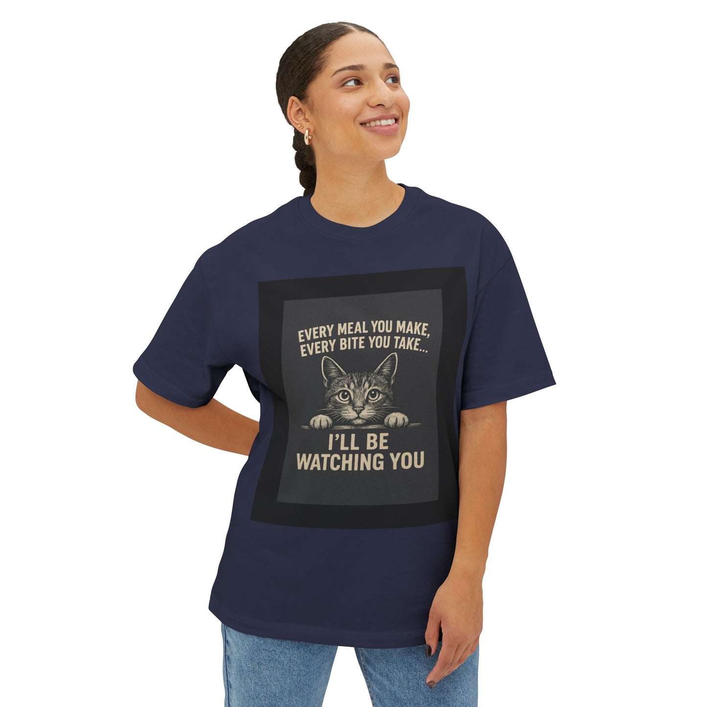 Funny Cat Oversized Tee - I'll Be Watching You Shirt, Gift for Cat Lovers, Unisex T-Shirt, Cute Pet Humor Top, Casual Wear, Holiday Gift