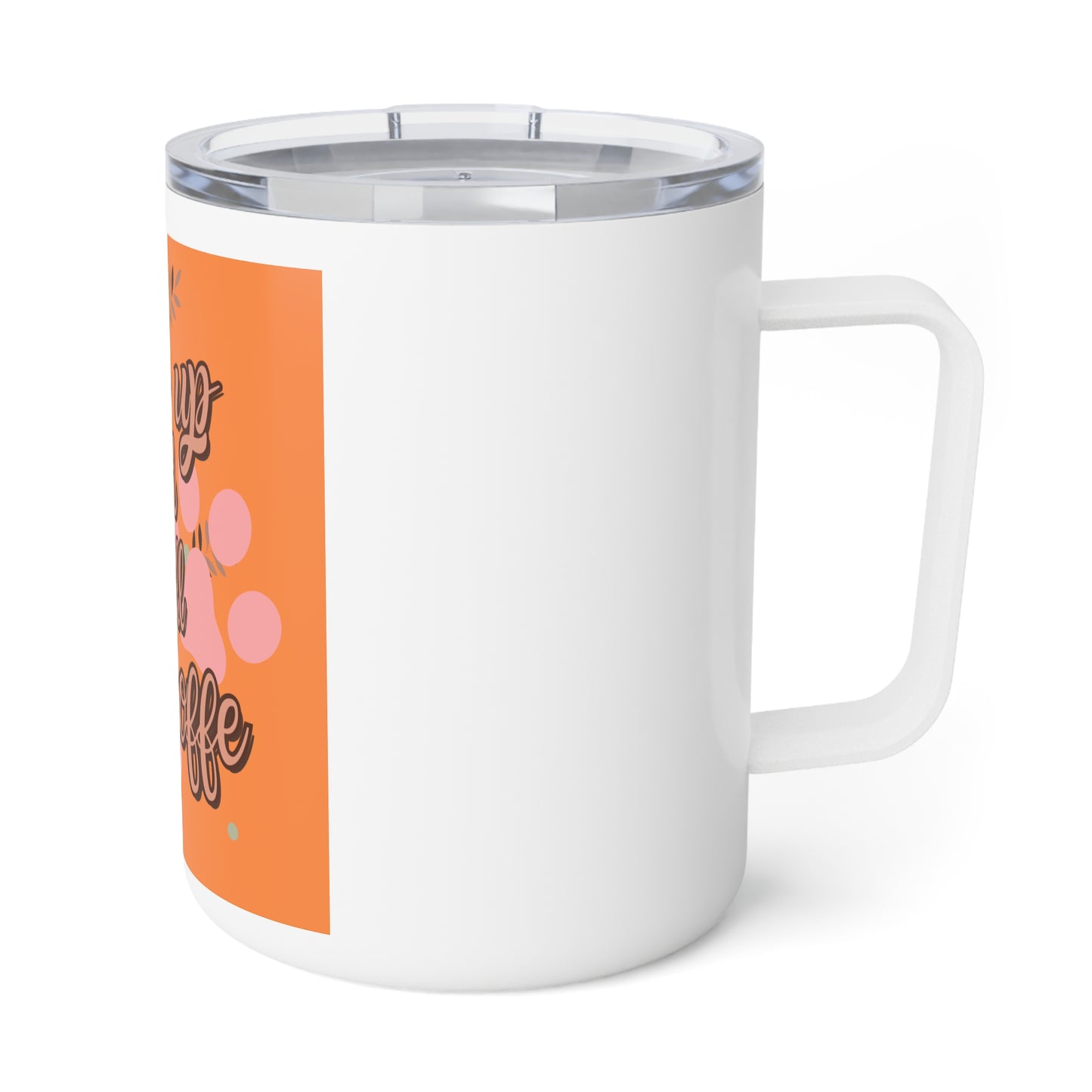 Vibrant Insulated Coffee Mug, Motivational Coffee Cup, Gifts for Coffee Lovers, Unique Travel Mug, Bright Quote Mug, Daily Inspiration