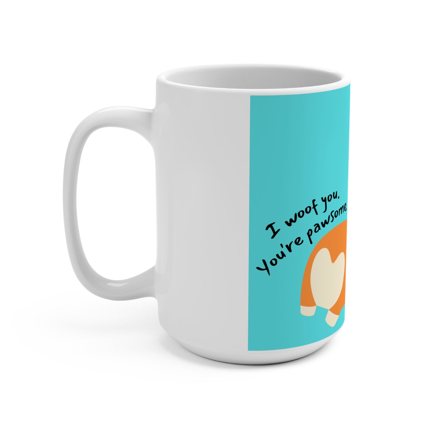 Corgi Love Mug - 15oz - Cute Coffee Cup for Dog Lovers, Pet Birthdays, Gifts for Friends, Valentine's Day, Home Decor