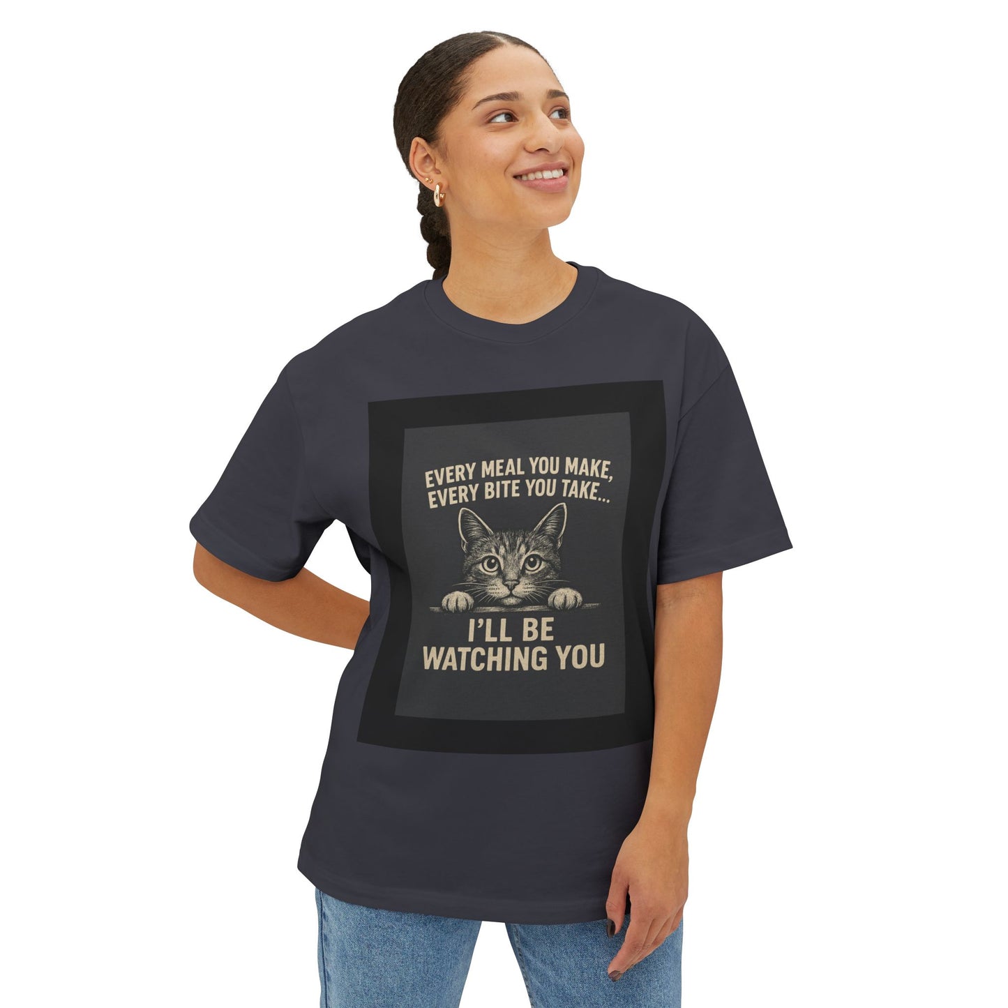Funny Cat Oversized Tee - I'll Be Watching You Shirt, Gift for Cat Lovers, Unisex T-Shirt, Cute Pet Humor Top, Casual Wear, Holiday Gift