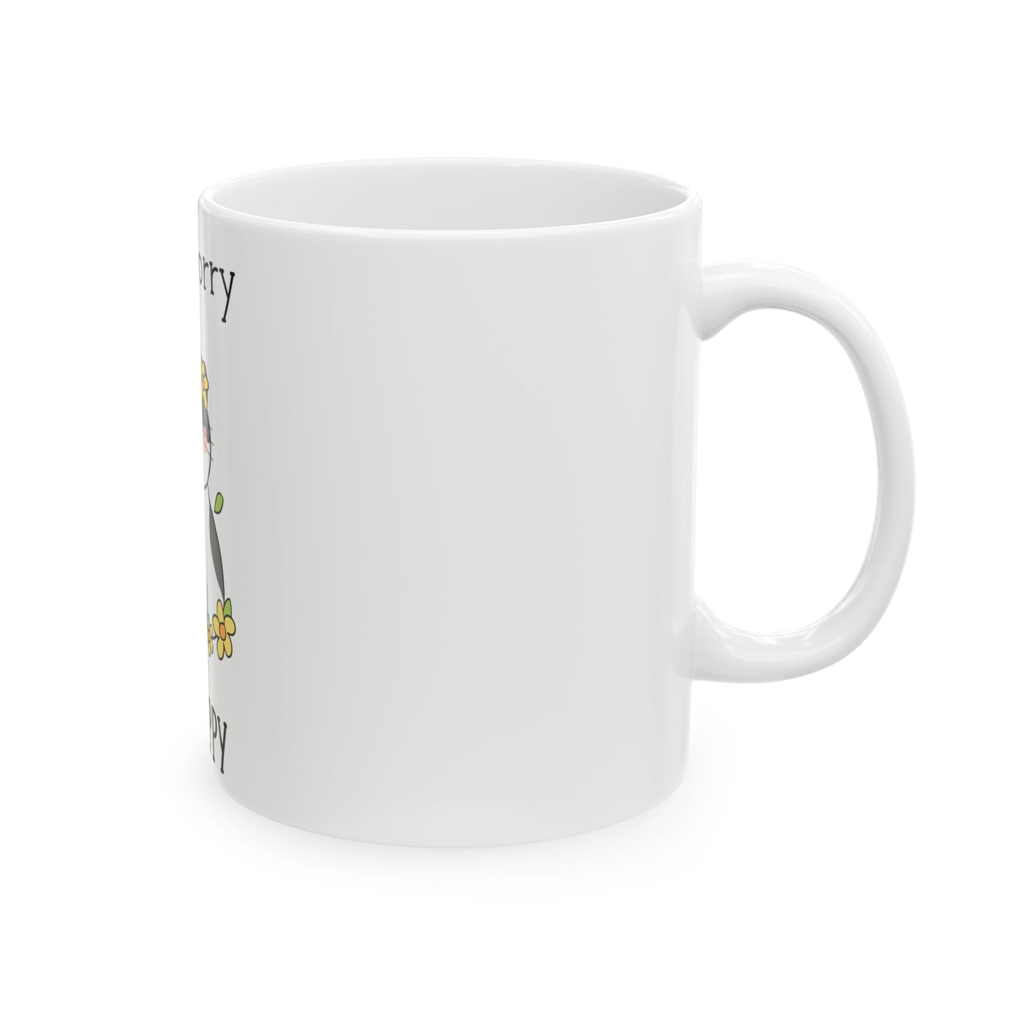 Happy Cat Inspirational Ceramic Mug - Cute Gift for Cat Lovers, Coffee, Tea, Motivation, Home Décor