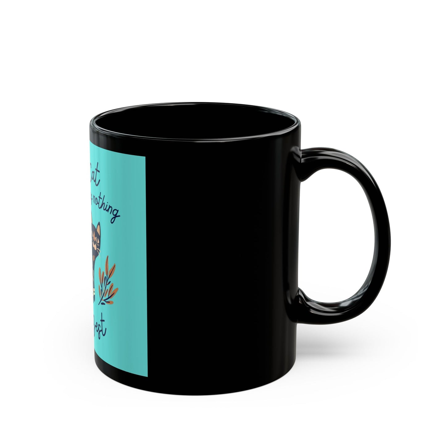 Cat Lover's Mug, My Cat Deserves Nothing but the Best, Gift for Cat Owners, Pet Lover's Coffee Cup, Unique Cat Mom Present