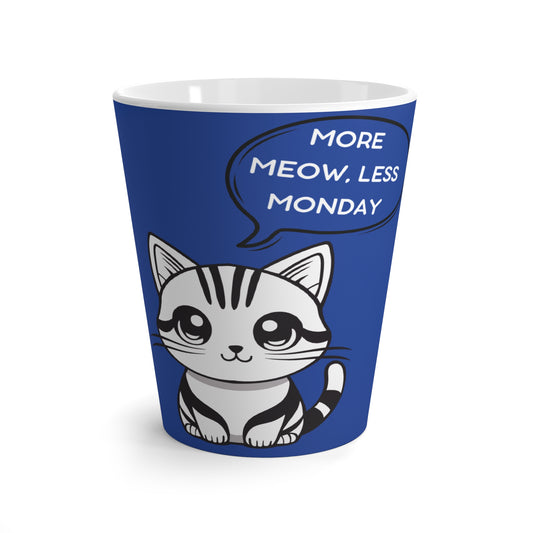 Cute Cat Latte Mug - More Meow Less Monday, Cat Lover Gift, Coffee Cup, Feline Humor Mug, Animal Lover Accessory
