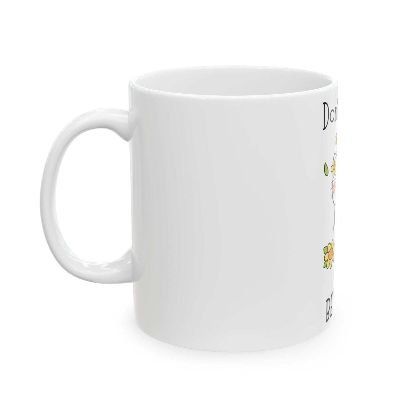 Happy Cat Inspirational Ceramic Mug - Cute Gift for Cat Lovers, Coffee, Tea, Motivation, Home Décor